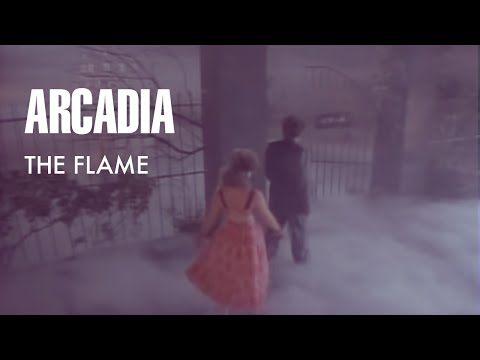 Arcadia - The Flame (Original Music Video)