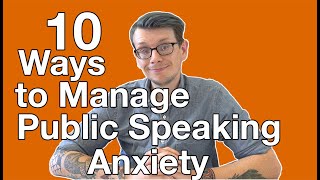 10 Tips and Tricks to Manage Public Speaking Anxiety