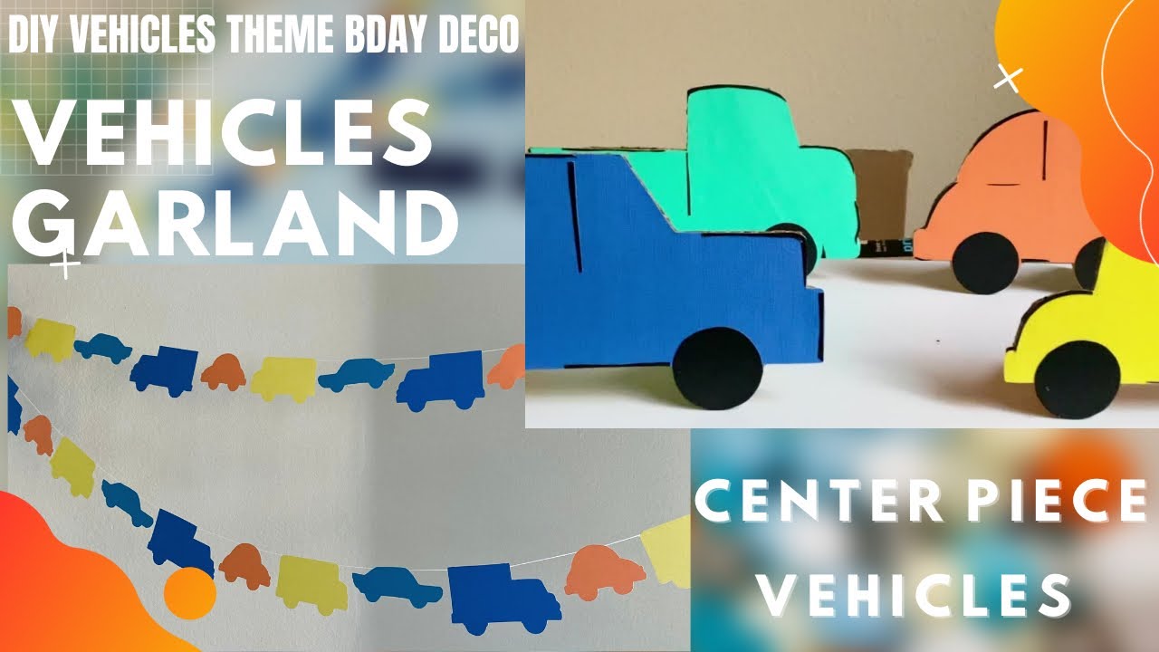 DIY Easy  Car Theme birthday decor ideas/ Transportation vehicles theme garland/ center piece