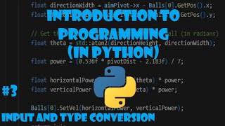 Famous Intro to Programming | #3 Input and Type Conversion Net Worth