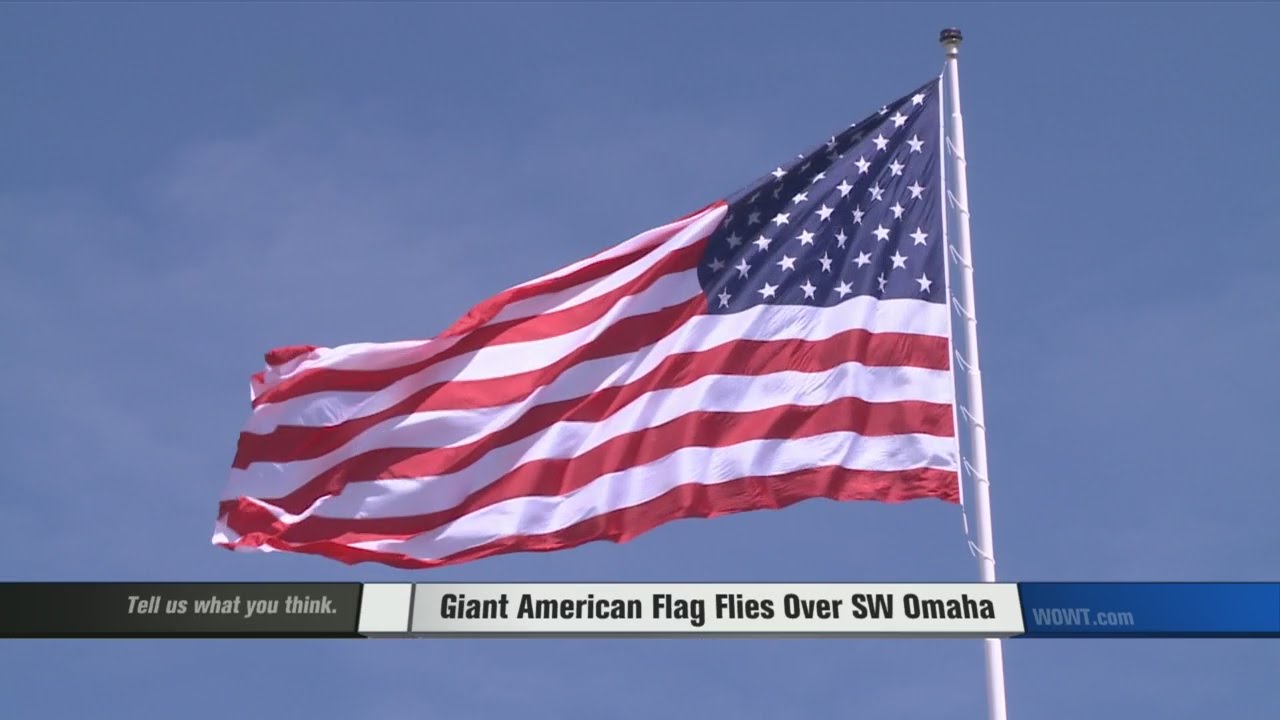 Giant American Flag Flies Over SW Omaha YouTube