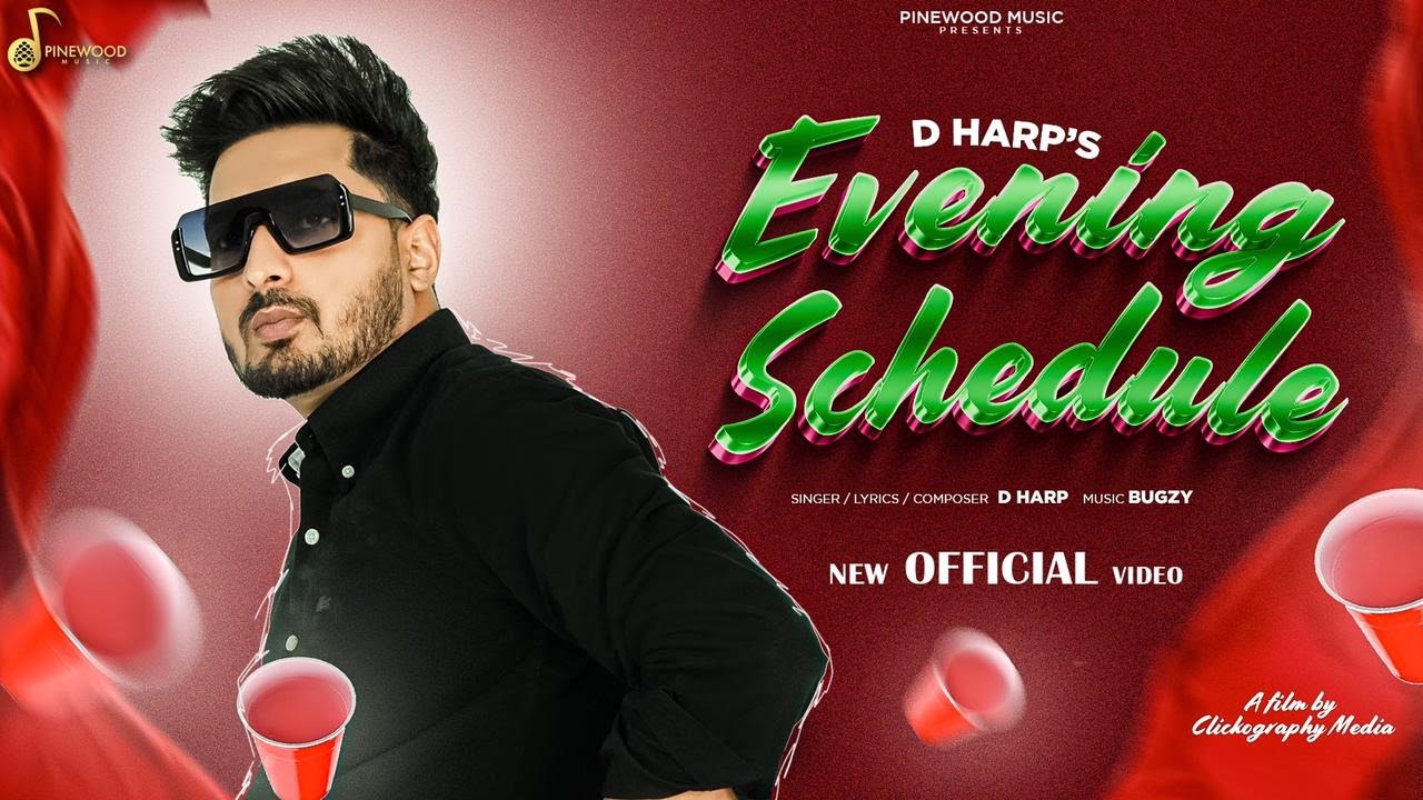 Evening Schedule Official Video  DHarp  Bugzy  OGE  Latest Punjabi Songs 2023