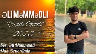 Əli Məmmədli - Cixdi Getdi Officiall Music 2023