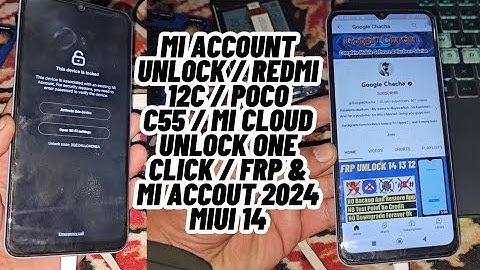 Redmi 12C / Poco C55 / Mi Cloud Unlock One Click / Frp & Mi Account 2024 MiUi 14 / Mi Account Unlock