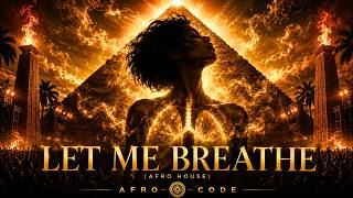 Let Me Breathe 🌍🔥 | Breathe • Feel • Fly | AFRO CODE Wealth