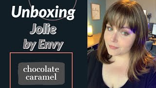 UNBOXING Jolie in Chocolate Carmel by Envy