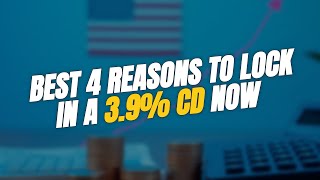 Best 4 Reasons to Lock in a 3.9% Business CD Now 💼🔒
