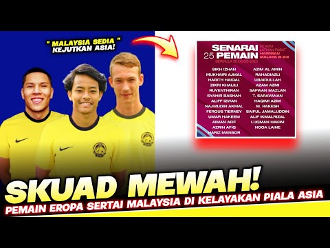 MEWAH! Pemain EROPAH Sertai Skuad Malaysia B23 Ke Kelayakan Piala Asia U23 2024
