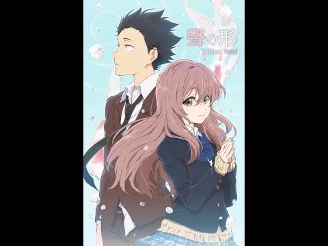 A Silent Voice - Thousand years (AMV)