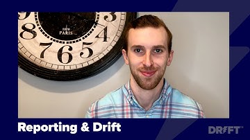 How to Get Started Reporting on Drift