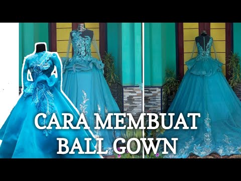 Cara Membuat Ball gown | gaun Pengantin mewah dan mengembang