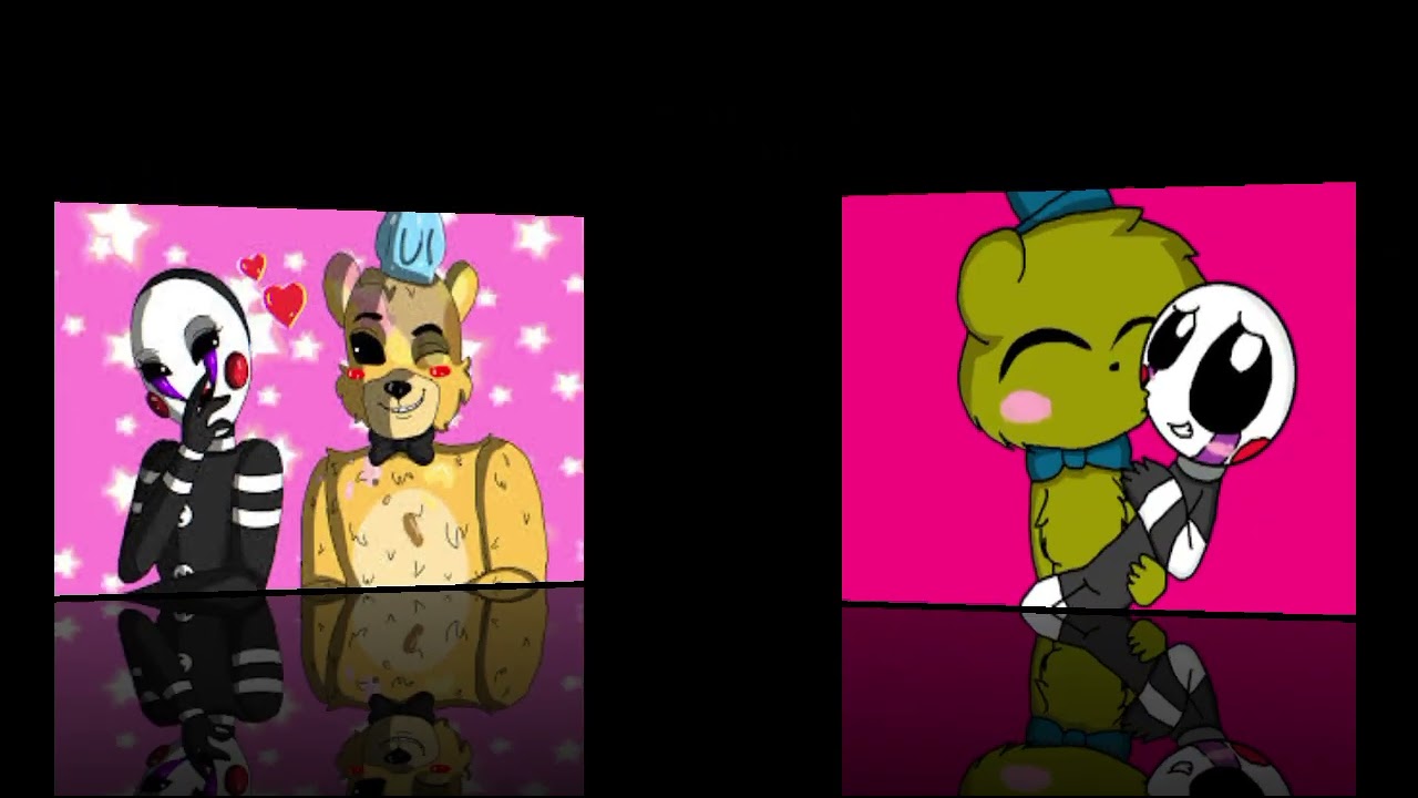 FNAF Shipping Golden Freddy x Puppet Part 3