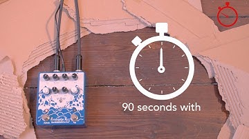 90 Seconds With EarthQuaker Devices Avalanche Run v2