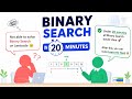 Can't Solve Binary Search on LeetCode? Learn It in 20 Minutes (Beginner to Hard)