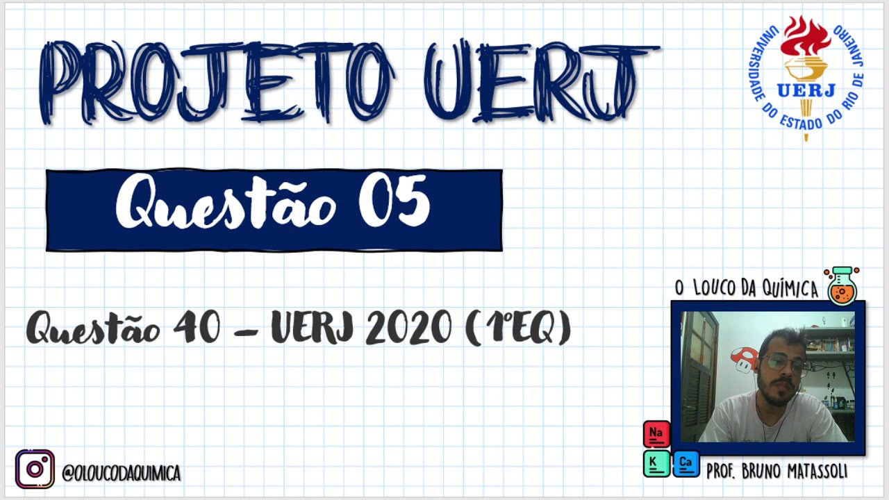 QUESTÃO 40 – UERJ 2020 – 1° EXAME DE QUALIFICAÇÃO