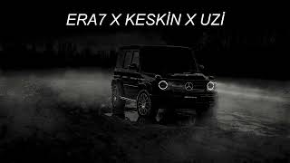 AZEM KARDEŞ 3.0 (ERA7 X KESKİN X UZİ )