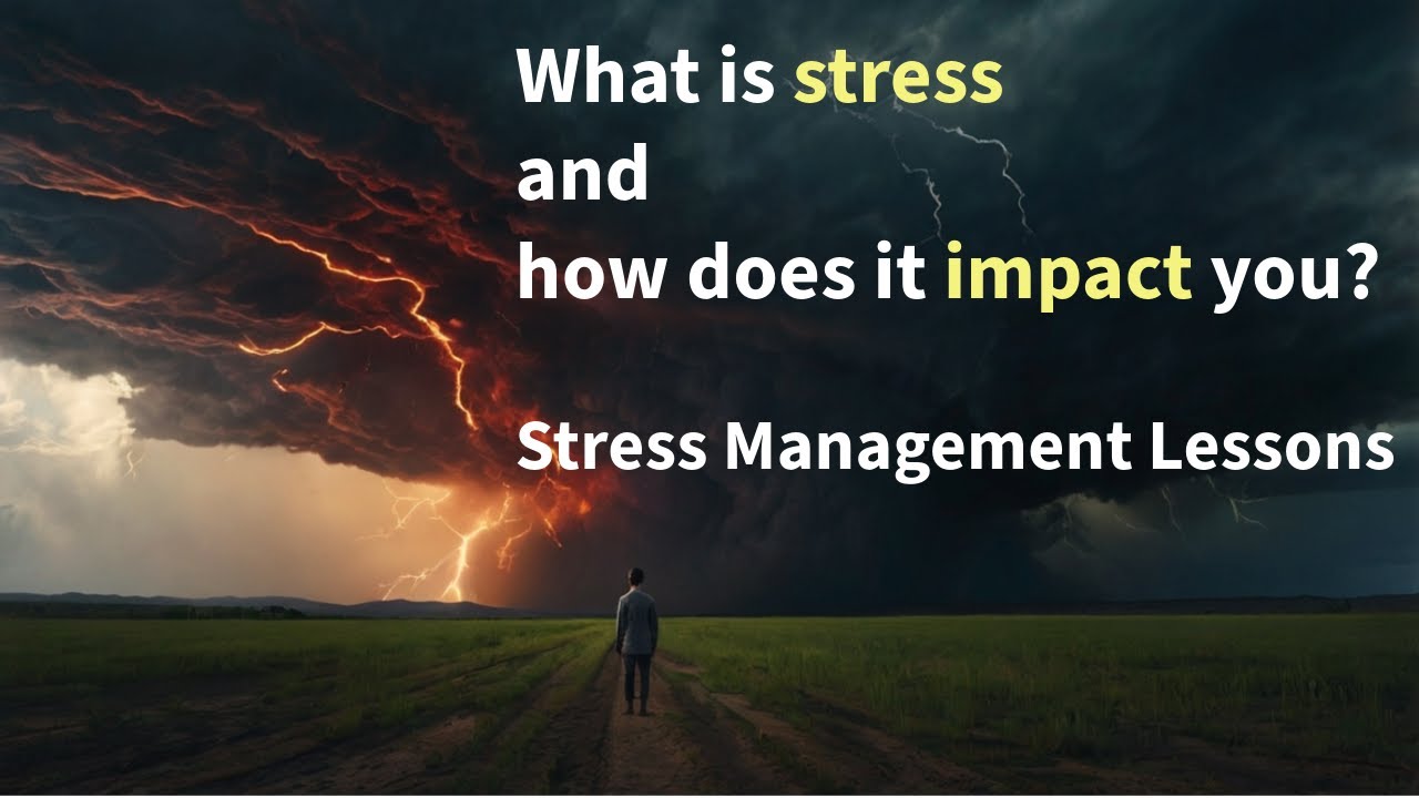 What is Stress and Why Does it Impact You | Life Lessons - YouTube