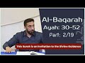 2. Al Baqarah Tafseer | Nouman Ali Khan | Ayah: 30-52 | Part: 2/19