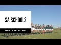 SA: SA Schools Team of Decade