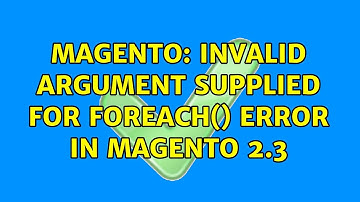 Magento: Invalid argument supplied for foreach() Error in magento 2.3