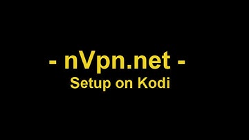 nVpn.net | Setup on Kodi