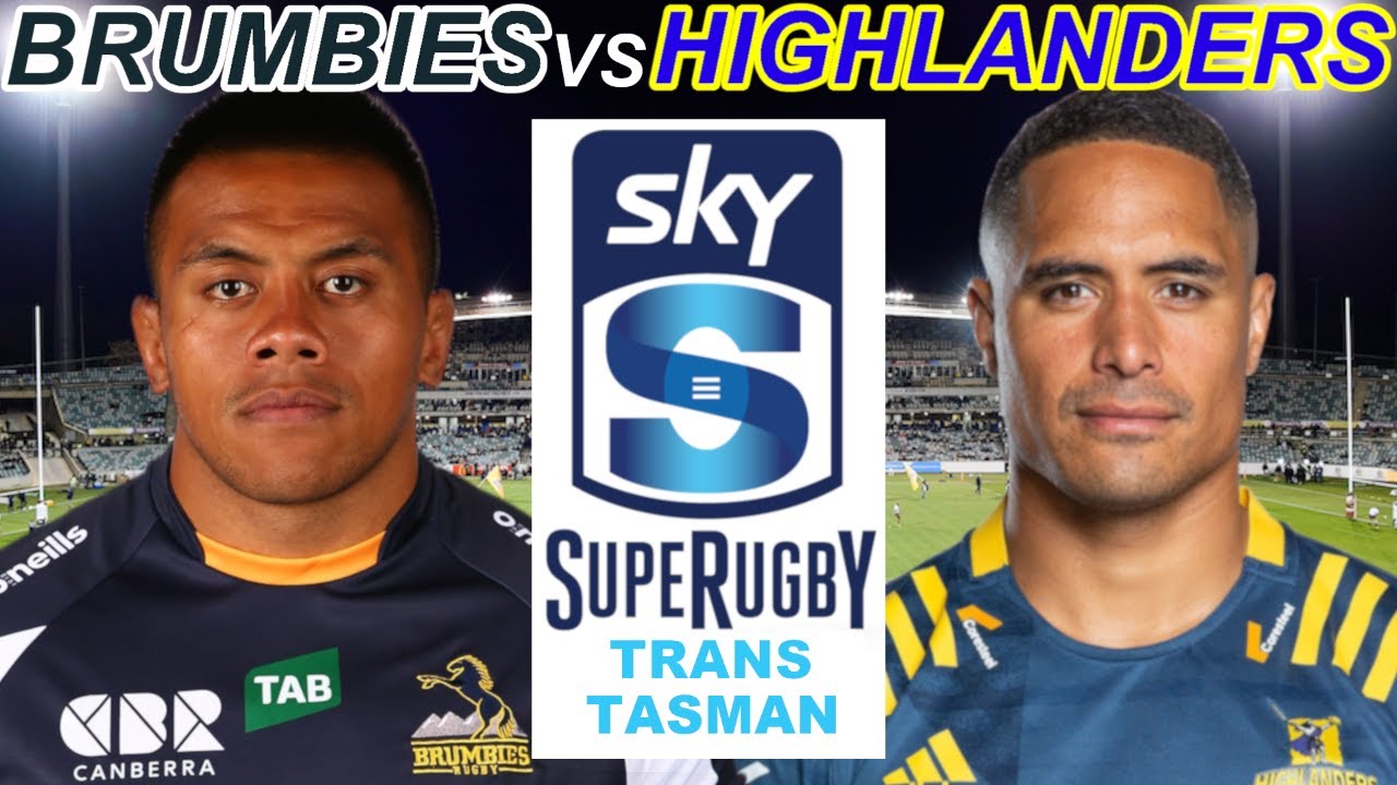 BRUMBIES vs HIGHLANDERS Super Rugby Trans Tasman 2021 Live Reaction (Not Showing Game)