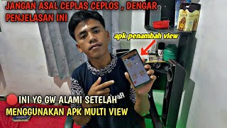 JANGAN MENGGUNAKAN APK MULTI VIEW/PENAMBAH VIEW | DENGAR DULU PENJELASAN INI‼️ screenshot 5