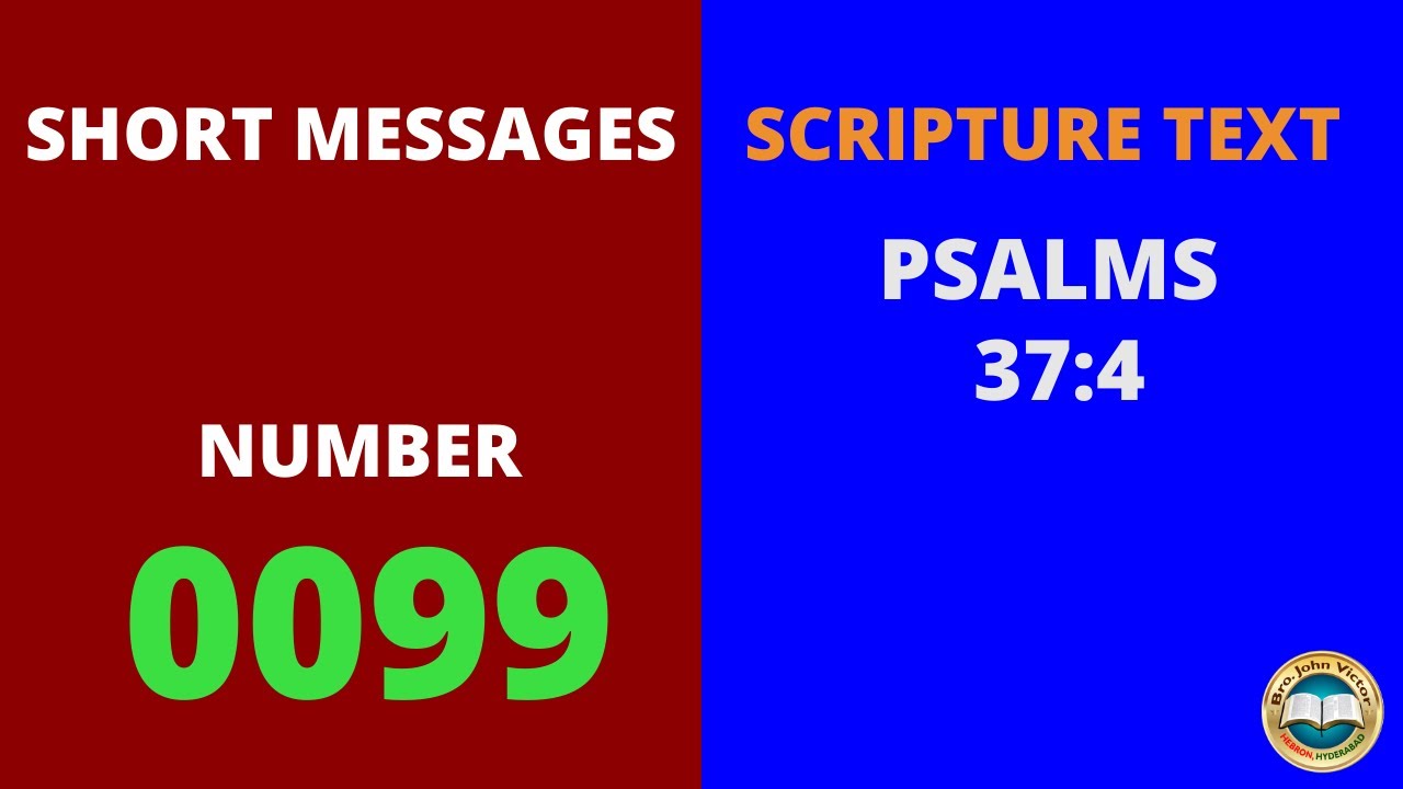 Short Message 0099 On Psalms 37 4 Youtube