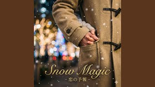 Snow Magic - 恋の予報 - のYouTubeサムネイル