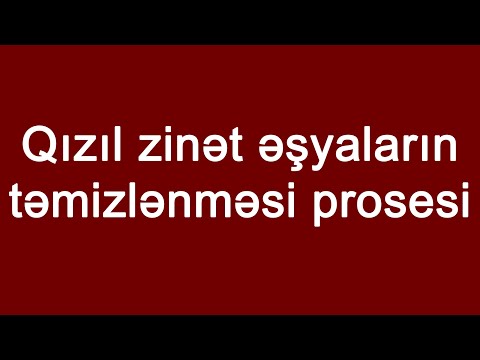 Video: Saxta zinət əşyalarını necə təmizləmək olar: 14 addım (şəkillərlə)