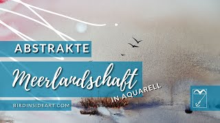 Abstraktes Aquarell malen | Aquarell Landschaft | Aquarell Demo | Meer malen | Bird Inside Art