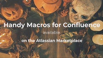 Handy Macros for Confluence at Apptoberfest 2022