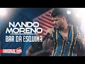 Nando Moreno - BAR DA ESQUINA (Ep Original Terra Produções)