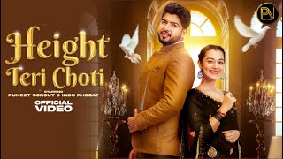 Height Teri Chhoti Full Song || Puneet Sorout || Indu Fogat || Latest Haryanvi Song 2023