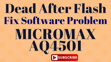 Micromax AQ4501 not connect or Dead Solution डेड और नॉट कनेक्ट सलूशन