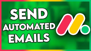 How to Send Automated Emails in Monday.com (Step By Step)