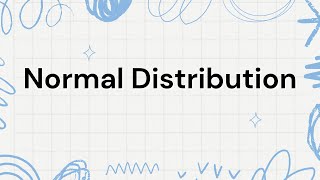 What is Normal Distribution