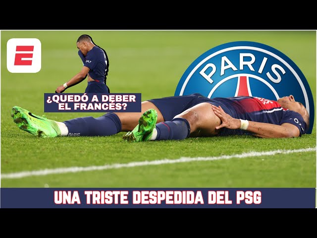 KYLIAN MBAPPÉ y una AMARGA DESPEDIDA de las noches europeas con el PSG en la Champions | Exclusivos