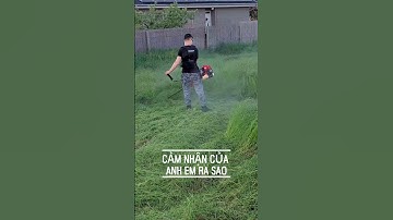 Máy Cắt Cỏ Reload 63X Thực Chiến Bởi Tây Ba Lô Anh Em Đánh Giá