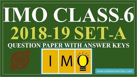 IMO CLASS-6 SET-A, 2018-19 | International Mathematics Olympiad SOLVED PAPER | previous year Class 6