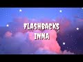 Flashbacks (Lyric) - INNA