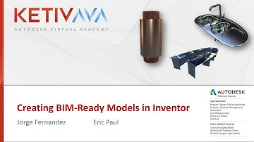 Autodesk Virtual Academy: Creating BIM-Ready Models in Inventor