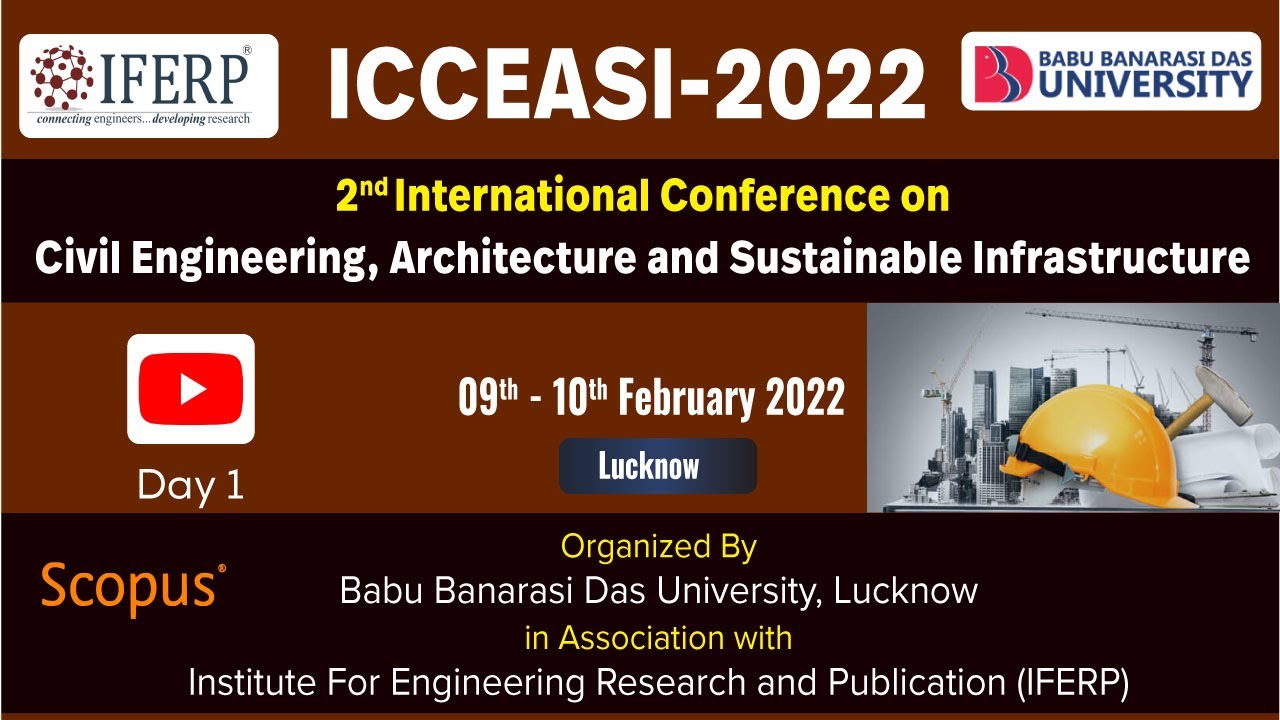2nd International Conference on Civil Engineering, Architecture & Sustainable Infrastructure - Day1