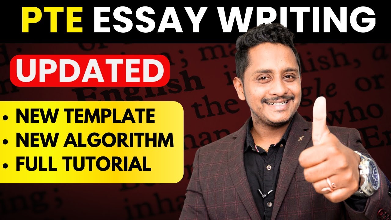 Master the New PTE Essay Writing Algorithm and Templates for 2024