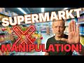 MANIPULATION: Warum du im Supermarkt belogen wirst (und nicht deshalb abnimmst)