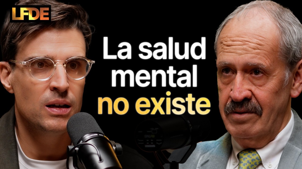 Psiquiatra #1: Cómo Entender tu Sufrimiento Sin un Diagnóstico Psiquiátrico - LFDE
