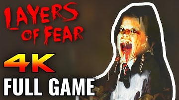 Layers of Fear - Full Game Walkthrough (No Commentary) [4K]