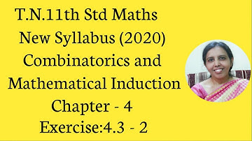 T.N. 11th  Maths  Exercise:4.3  Sum - 2 | Combinatorics & Mathematical Induction.