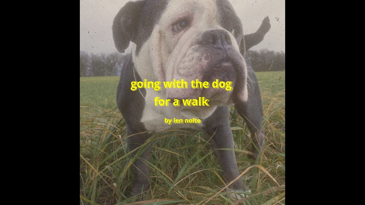 going with the dog for a walk by len nolte
