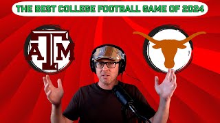 THIS IS THE BEST COLLEGE FOOTBALL GAME OF 2024 | TEXAS VS TEXAS A&M
